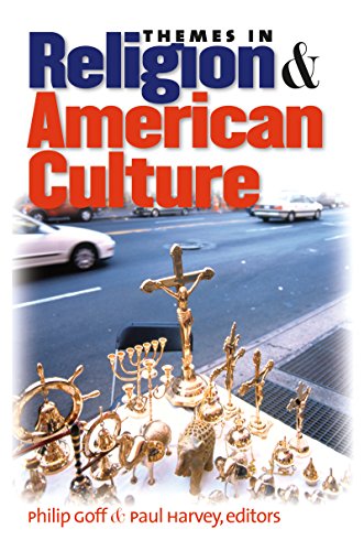 Themes In Religion And American Culture 1st Edition Harvey Paul Goff