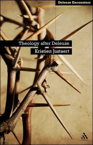Theology After Deleuze 1st Edition Kristien Justaert