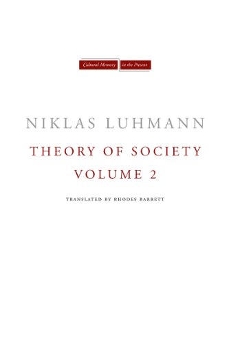Theory Of Society Volume 2 Niklas Luhmann Rhodes Barrett