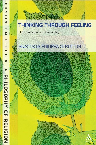 Thinking Through Feeling God Emotion And Passibility 1st Edition Scrutton