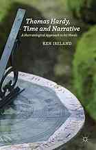 Thomas Hardy Time And Narrative A Narratological Approach To His Novels Hardy