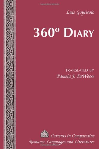360 Diary Translated By Pamela J Deweese 1st New Edition Luis Goytisolo