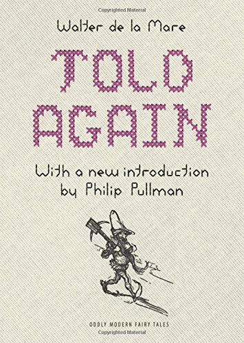 Told Again Old Tales Told Again Second Updated Edition 2nd Edition Walter De La Mare