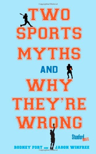 Two Sports Myths And Why Theyre Wrong Winfree Jason A Fort