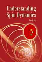 Understanding Spin Dynamics Kruk Danuta