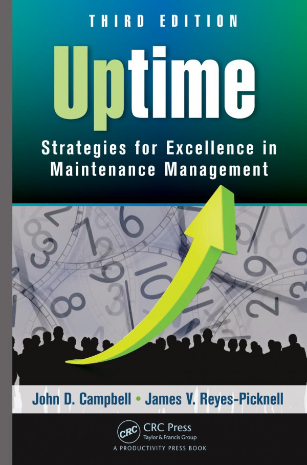 Uptime Strategies For Excellence In Maintenance Management Third Edition Campbell
