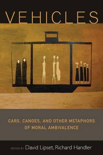Vehicles Cars Canoes And Other Metaphors Of Moral Imagination First Edition First Printing Handler