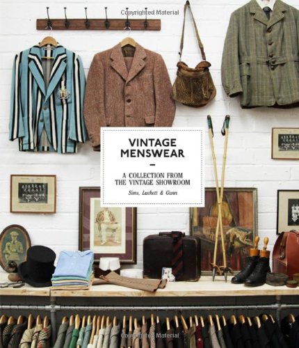 Vintage Menswear A Collection From The Vintage Showroom Josh Sims