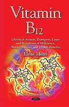 Vitamin B12 Chemical Aspects Transport Cause And Symptoms Of Deficiency Dietary Sources And Health Benefits Mutti