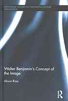 Walter Benjamins Concept Of The Image Benjamin Walter Ross