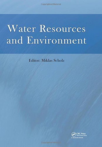 Water Resources And Environment Proceedings Of The 2015 International Conference On Water Resources And Environment Scholz