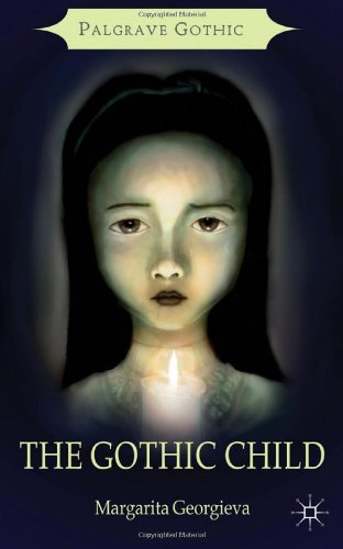 The Gothic Child 2013th Edition Margarita Georgieva