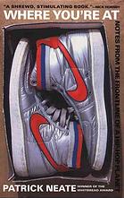 Where Youre At Notes From The Frontline Of A Hiphop Planet 1st Riverhead Trade Paperback Ed Neate