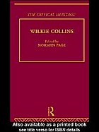 Wilkie Collins The Critical Heritage Collins Wilkie Page Norman