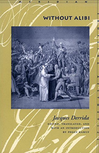 Without Alibi Kamuf Peggy Derrida Jacques