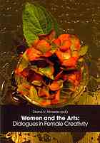 Women And The Arts Dialogues In Female Creativity 1 Edition Almeida