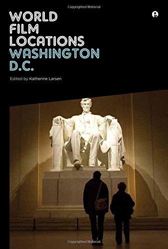 World Film Locations Washington Dc Larsen Katherine