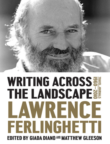 Writing Across The Landscape Lawrence Ferlinghetti
