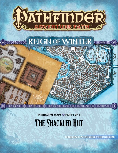 Pathfinder Adventure Path 68 The Shackled Hut Reign Of Winter 2 Of 6 Interactive Maps 99 Lives Design