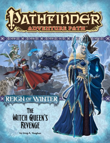 Pathfinder Adventure Path 72 The Witch Queens Revenge Reign Of Winter 6 Of 6 Greg A Vaughan