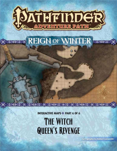 Pathfinder Adventure Path 72 The Witch Queens Revenge Reign Of Winter 6 Of 6 Interactive Maps Robert Lazzaretti