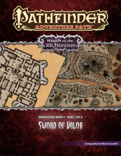 Pathfinder Adventure Path 74 Sword Of Valor Wrath Of The Righteous 2 Of 6 Interactive Maps Robert Lazzaretti