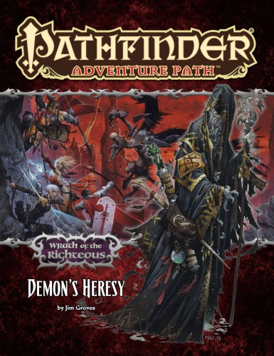 Pathfinder Adventure Path 75 Demons Heresy Wrath Of The Righteous 3 Of 6 Jim Groves