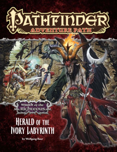 Pathfinder Adventure Path 77 Herald Of The Ivory Labyrinth Wrath Of The Righteous 5 Of 6 Wolfgang Baur