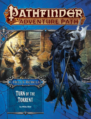 Pathfinder Adventure Path 98 Turn Of The Torrent Hells Rebels 2 Of 6 Mike Shel