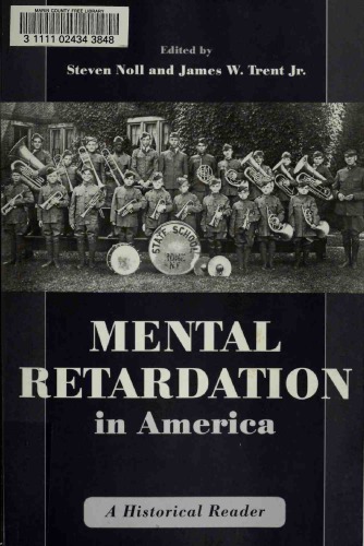 Mental Retardation In America A Historical Reader Steven Noll Ed
