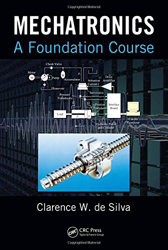 Mechatronics A Foundation Course Clarence W De Silva