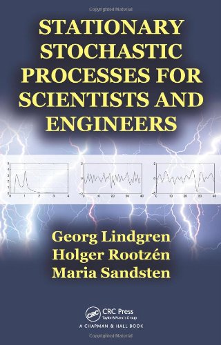 Stationary Stochastic Processes For Scientists And Engineers 1st Edition Georg Lindgren