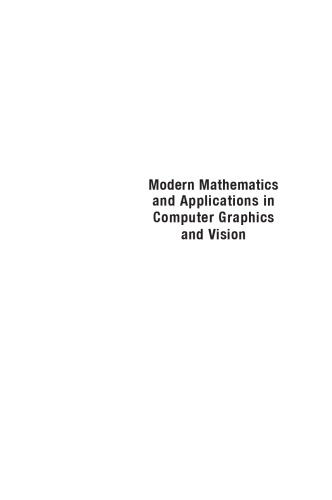 Modern Mathematics And Applications In Computer Graphics And Vision Hongyu Guo