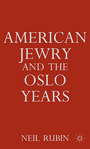 American Jewry And The Oslo Years 2012th Edition N Rubin