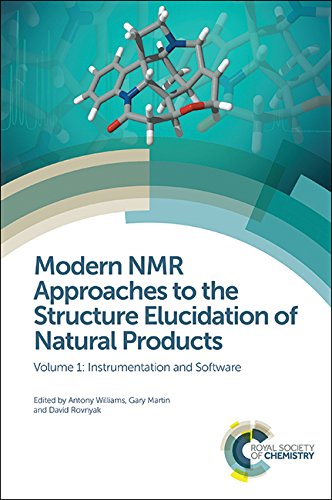 Modern Nmr Approaches To The Structure Elucidation Of Natural Products Volume 1 Instrumentation And Software Antony Williams