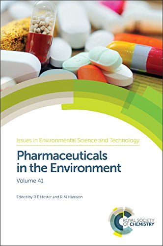 Pharmaceuticals In The Environment R E Hester R M Harrison Eds