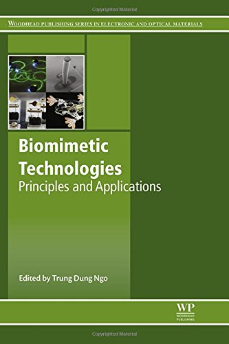 Biomimetic Technologies Principles And Applications 1st Edition Trung Dung Ngo