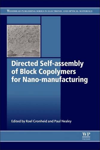 Directed Selfassembly Of Block Copolymers For Nanomanufacturing 1st Edition Roel Gronheid