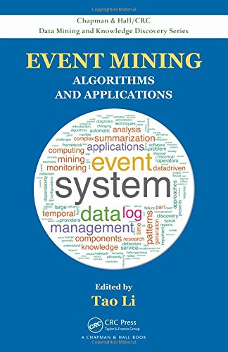Event Mining Algorithms And Applications Tao Li