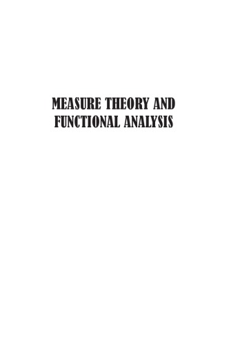 Measure Theory And Functional Analysis Nik Weaver