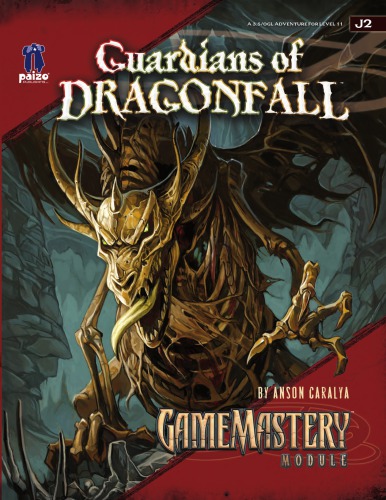 Pathfinder Gamemastery Module J2 Guardians Of Dragonfall Anson Caralya