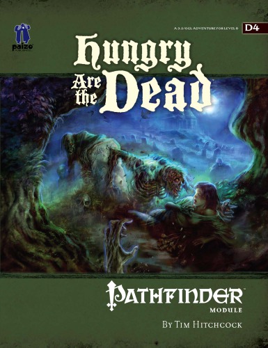 Pathfinder Module D4 Hungry Are The Dead Tim Hitchcock