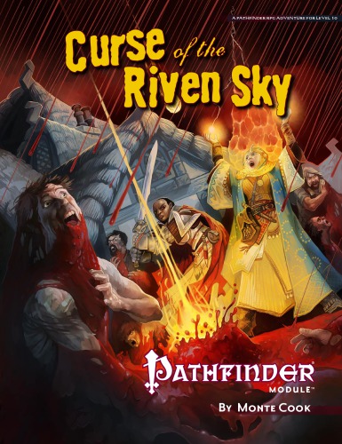 Pathfinder Module Curse Of The Riven Sky Monte Cook