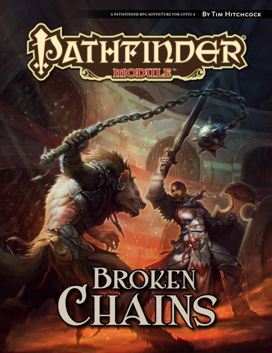 Pathfinder Module Broken Chains Tim Hitchcock