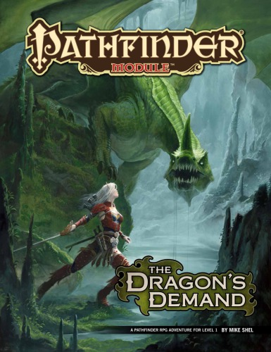 Pathfinder Module The Dragons Demand Mike Shel