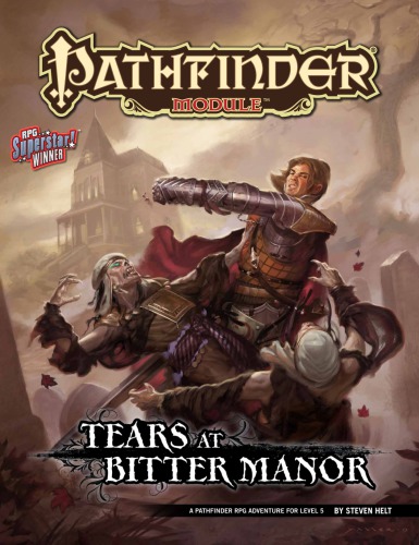 Pathfinder Module Tears At Bitter Manor Steven Helt