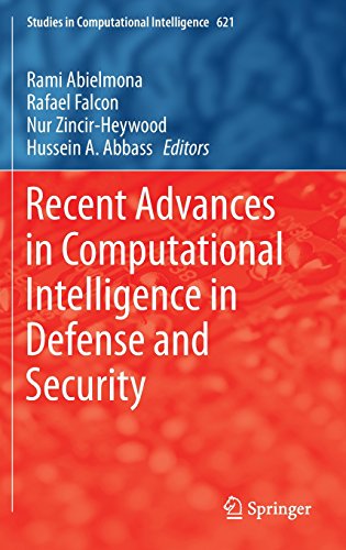 Recent Advances In Computational Intelligence In Defense And Security Rami Abielmona