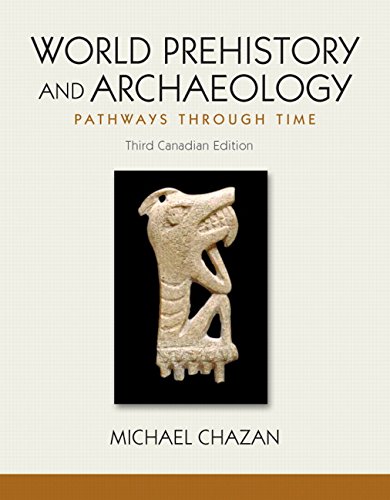 World Prehistory And Archaeology 3rd Edition Michael Chazan