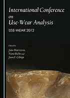 International Conference On Usewear Analysis Usewear 2012 Bicho