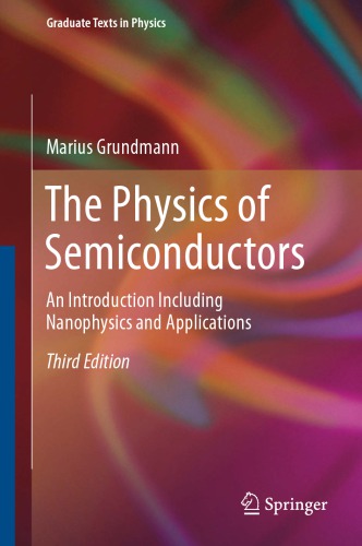 The Physics Of Semiconductors An Introduction Including Nanophysics And Applications 3rd Ed Marius Grundmann